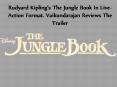 Rudyard Kipling’s The Jungle Book In Live-Action Format. Vaikundarajan Reviews The Trailer PowerPoint PPT Presentation