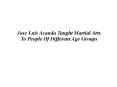 Jose Luis Acanda Taught Martial Arts To People Of Different Age Groups PowerPoint PPT Presentation