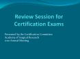 Review Session for Certification Exams PowerPoint PPT Presentation
