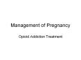 Management of Pregnancy PowerPoint PPT Presentation