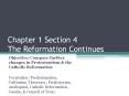 Chapter 1 Section 4 The Reformation Continues PowerPoint PPT Presentation