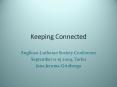 Keeping Connected PowerPoint PPT Presentation