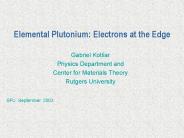 Elemental Plutonium: Electrons at the Edge