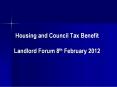 Housing and Council Tax Benefit Landlord Forum 8th February 2012 PowerPoint PPT Presentation