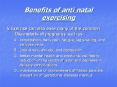 Benefits%20of%20anti%20natal%20exercising PowerPoint PPT Presentation