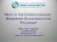 What is the Cardiovascular Biomarker Standardization Program? PowerPoint PPT Presentation