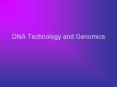 DNA Technology and Genomics PowerPoint PPT Presentation