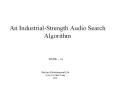 An Industrial-Strength Audio Search Algorithm PowerPoint PPT Presentation