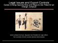 Legal Issues and Export Controls Career-Ending Opportunities and Ways to Get Fitted for an Orange Jumpsuit PowerPoint PPT Presentation