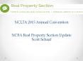 NCLTA 2015 Annual Convention  NCBA Real Property Section Update Scott Schaaf PowerPoint PPT Presentation