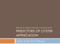 Brief Trivial pseudo-scientific communication: Predictors of oyster appreciation PowerPoint PPT Presentation