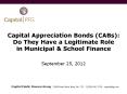 Capital Appreciation Bonds (CABs): Do They Have a Legitimate Role in Municipal PowerPoint PPT Presentation