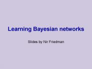Learning Bayesian networks