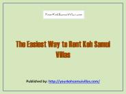 The Easiest Way To Rent Koh Samui Villas