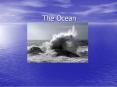 The Ocean PowerPoint PPT Presentation