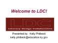 Welcome to LDC! PowerPoint PPT Presentation