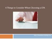 4 Things to Consider When Choosing a CPA