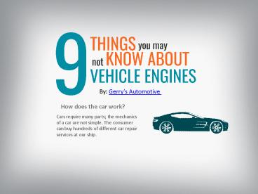 Nine Things You May Not Know About Vehicle Engines