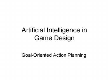 Artificial Intelligence in Game Design