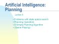 Artificial Intelligence: Planning PowerPoint PPT Presentation