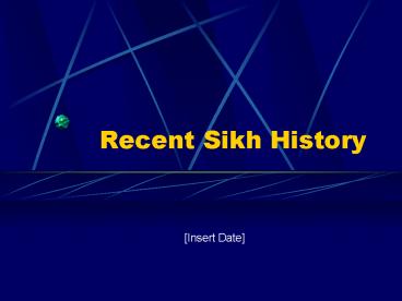 Recent Sikh History