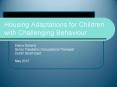 Housing Adaptations for Children with Challenging Behaviour PowerPoint PPT Presentation