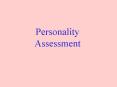 Personality Assessment PowerPoint PPT Presentation