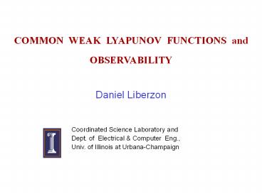 COMMON WEAK LYAPUNOV FUNCTIONS and OBSERVABILITY