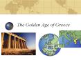 The Golden Age of Greece PowerPoint PPT Presentation
