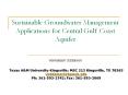 Sustainable Groundwater Management Applications for Central Gulf Coast Aquifer PowerPoint PPT Presentation