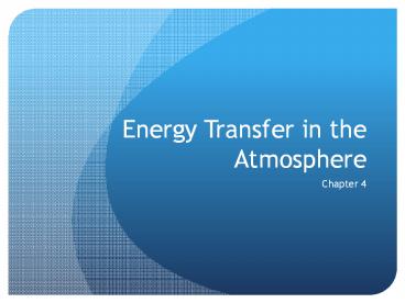 Energy Transfer in the Atmosphere