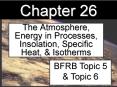 The Atmosphere, Energy in Processes, Insolation, Specific Heat, PowerPoint PPT Presentation