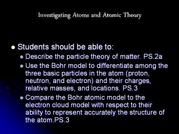Investigating Atoms and Atomic Theory