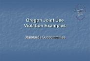 Oregon Joint Use Violation Examples