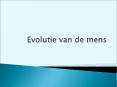 Evolutie van de mens PowerPoint PPT Presentation