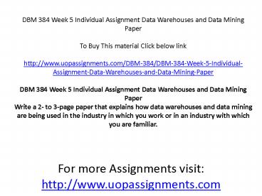DBM 384 Week 5 Individual Assignment Data Warehouses and Data Mining Paper