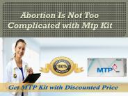 Abortion Is Not Too Complicated with Mtp Kit