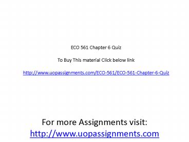 ECO 561 Chapter 6 Quiz