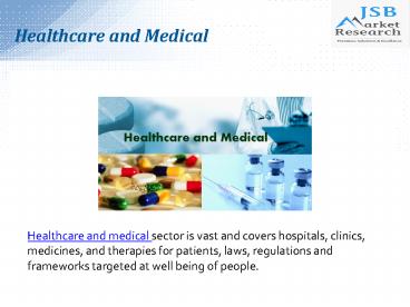 Healthcare and Medical Market Research
