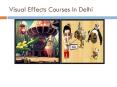 visual effects courses in delhi (4) PowerPoint PPT Presentation