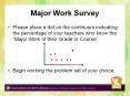 Major Work Survey PowerPoint PPT Presentation