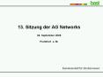 13. Sitzung der AG Networks 04. September 2008 Frankfurt a. M. PowerPoint PPT Presentation