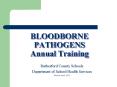 BLOODBORNE PATHOGENS Annual Training PowerPoint PPT Presentation