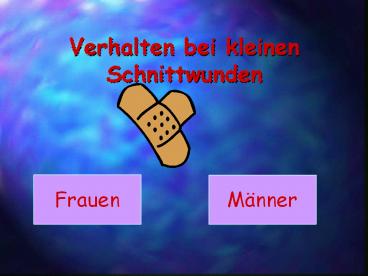 Verhalten bei kleinen Schnittwunden