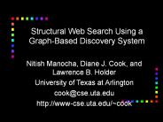Structural Web Search Using a  Graph-Based Discovery System
