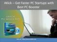 AKick – Get Faster PC Startups with Best PC Booster PowerPoint PPT Presentation