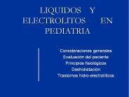 LIQUIDOS  Y ELECTROLITOS    EN PEDIATRIA