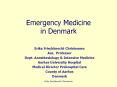 Emergency Medicine in Denmark PowerPoint PPT Presentation