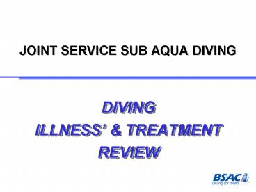 JOINT SERVICE SUB AQUA DIVING