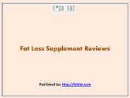 Fat Loss Supplement Reviews
